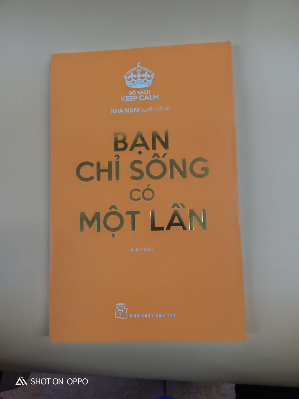 Bạn chỉ sống có một lần