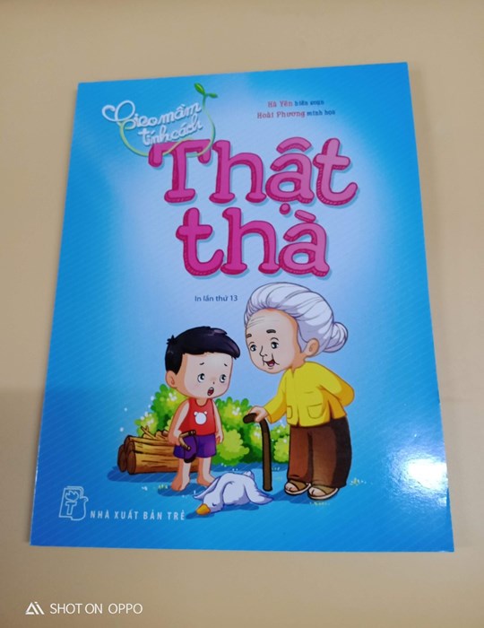 Gieo Mầm Tính Cách Thật Thà